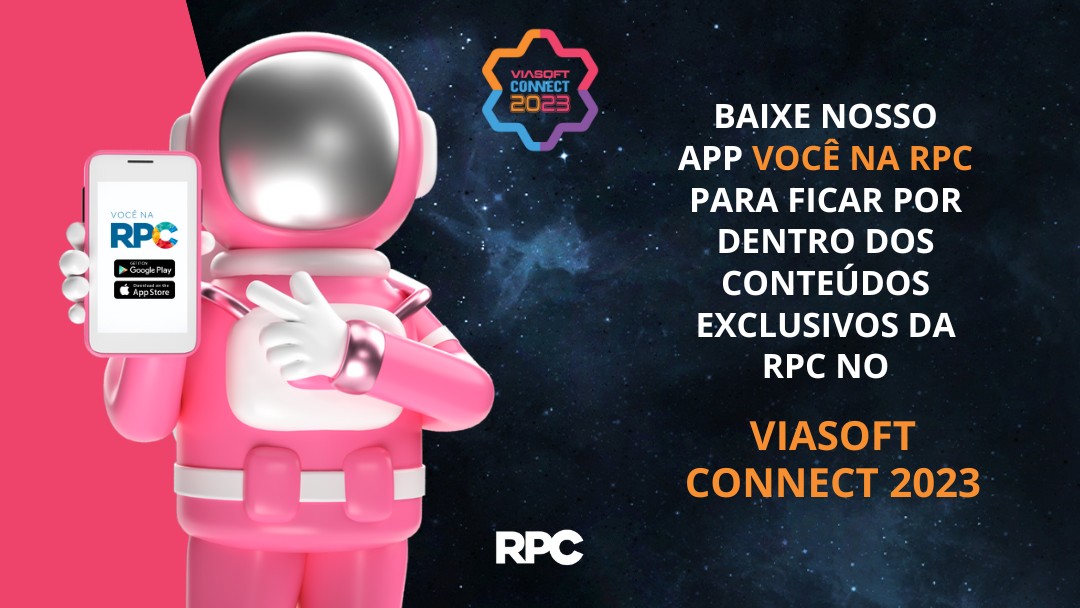 Viasoft Connect 2023: conteúdos exclusivos no aplicativo 'Você Na RPC ...