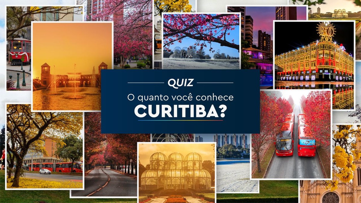 Quiz de aniversário de Curitiba: quanto você conhece a capital do ...