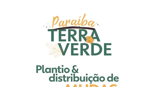 Projeto Paraíba Terra Verde faz distribuição e plantio de mudas - Foto: (Divulgação)