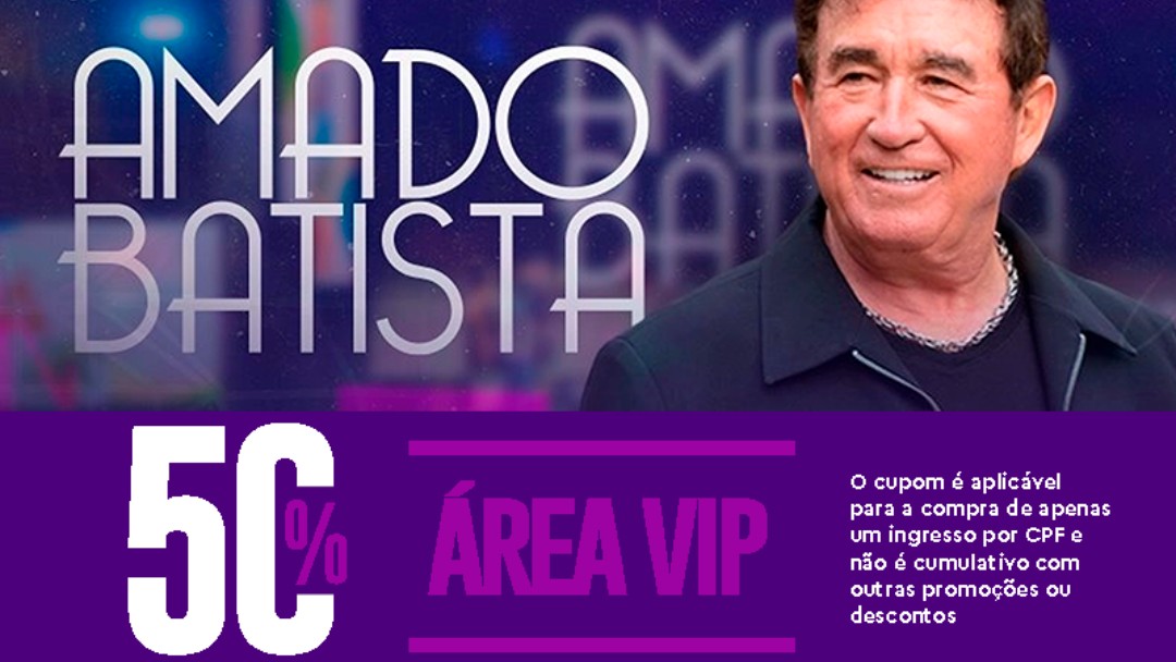 Show do Amado Batista em Ponta Grossa: Ingressos com 50% de desconto ...