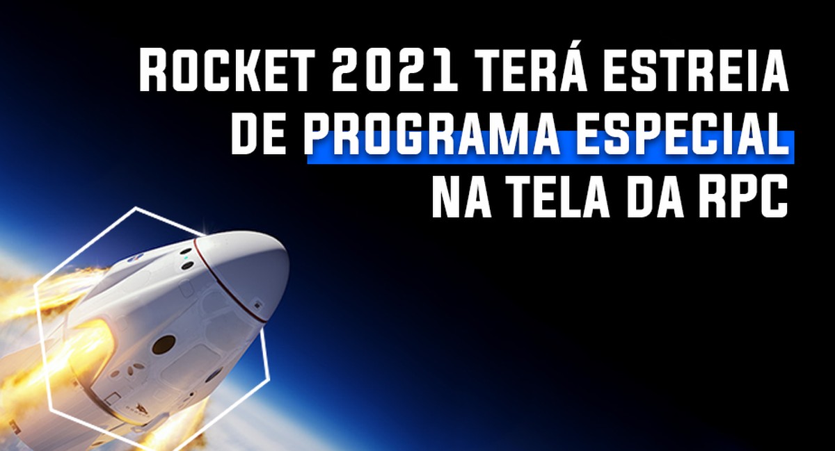 Programa especial do Rocket 2021 estreia em agosto na tela da RPC ...