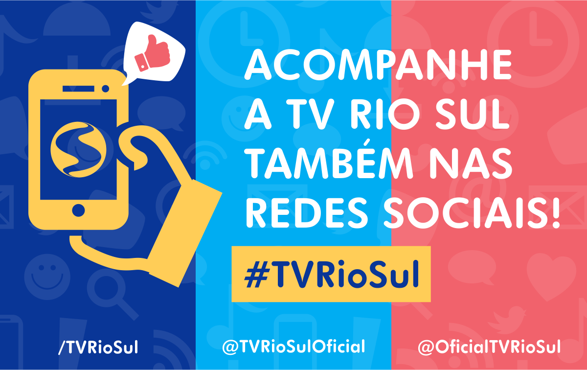 Conecte-se com a TV Rio Sul nas redes sociais: saiba quais são os ...