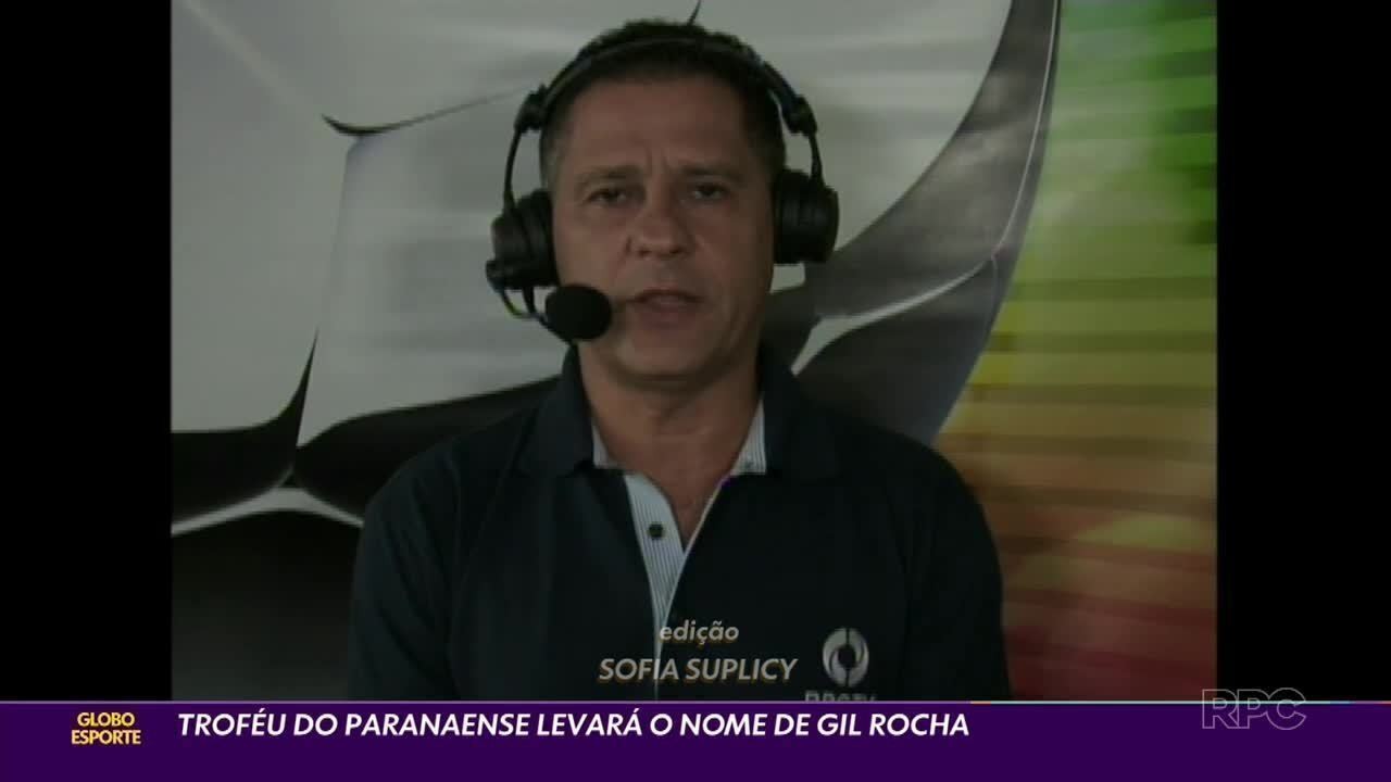Troféu do Campeonato Paranaense 2024 levará nome de Gil Rocha | Rede globo